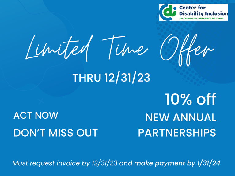 Limited Time Offer through December 31, 2023. Ten percent off new annual partnerships. Must request invoice by 12/31/23 and make payment by 1/31/24. Act now! Don't miss out!