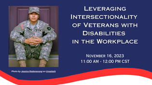 Graphic of female soldier sitting on steps with hands folded. Event title, Leveraging Intersectionality of Veterans with Disabilities in the Workplace.